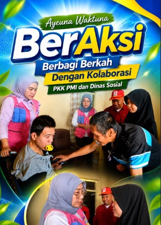 Ayeuna Waktuna BerAKSI ( Berbagi Berkah dengan Kolaborasi ) merupakan program baru kolaborasi antara