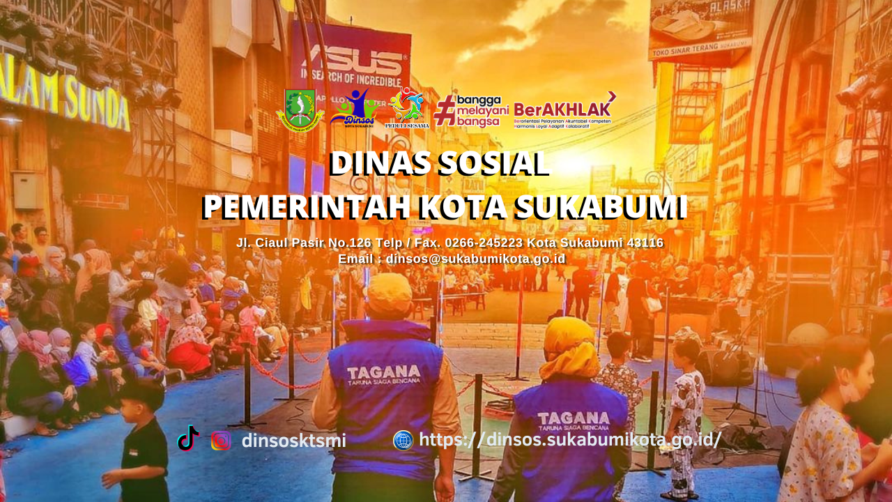 PROFIL DINAS SOSIAL KOTA SUKABUMI